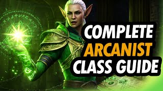 ESO  ULTIMATE ARCANIST CLASS GUIDE FOR BEGINNERS [upl. by Stretch]