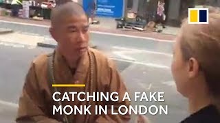 Fake monk Buddhist crusader catches one on London street [upl. by Akihsal]