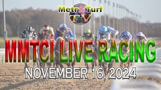 16 November 2024  Philippines Horse Racing Live  Metro Manila Turf Club Inc [upl. by Atims504]