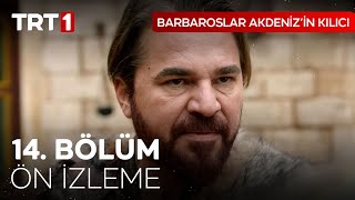 Barbaroslar Akdenizin Kılıcı 14 Bölüm Ön İzleme [upl. by Gawen]