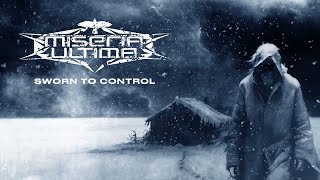 Miseria Ultima  Sworn to Control Official Lyric Video [upl. by Quarta]