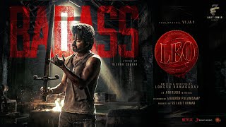 LEO  Badass Lyric  Thalapathy Vijay  Lokesh Kanagaraj  Anirudh Ravichander [upl. by Essyle994]