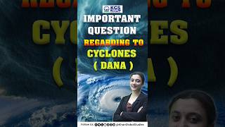 Important Question Regarding to Cyclones  DANA 🌀 cyclone cyclonedana importantquestions [upl. by Marijane]