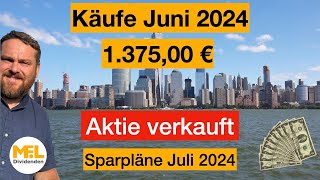 Junikäufe 2024 Dividendendepot quotNo risk no funquot [upl. by Esimaj131]