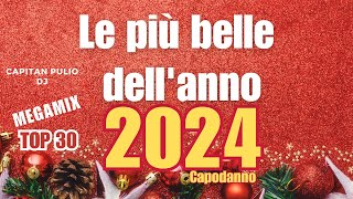 MIX E REMIX DELL ANNO I tormentoni dellanno solo le più belle  CAPODANNO 2024  hits 2023  2024 [upl. by Ahsimet]