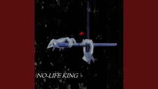 NoLife King [upl. by Anik]