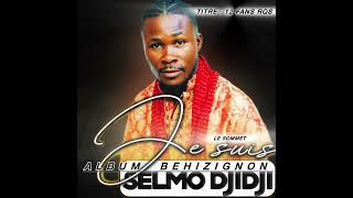 SELMO DJIDJI TITRE  12   FANS RQS  ALBUM BEHIZIGNON [upl. by Lissner]