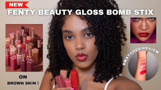 Fenty Beauty Gloss Bomb Stix SwatchesReview ON BROWN SKIN [upl. by Minette]