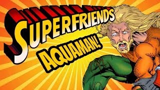 Aquaman  The Amazing Superfriends [upl. by Felder]