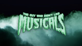 The Guy Who Didnt Like Musicals [upl. by Junie]