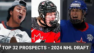 TOP 32 PROSPECTS  2024 NHL DRAFT  FINAL DRAFT RANKINGS [upl. by Groome]