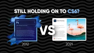 Photoshop CS6 vs 2021  28 Reasons to Upgrade [upl. by Hrutkay]