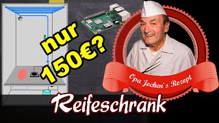 Eigenbau Reifeschrank für 150€  Ideal zur Rohwurst und Schinkenherstellung  Opa Jochen´s Rezept [upl. by Yuille]