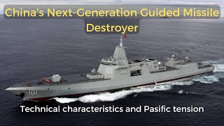 The new generation guided missile destroyer Type 055 [upl. by Bussey]