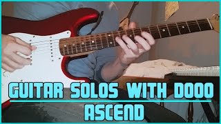 Guitar Solos With Dooo 2  Ascend [upl. by Jarid]