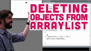 43 Deleting objects from ArrayList  The Nature of Code [upl. by Edith]