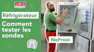 🥶 Problème de froid sur mon frigo No Frost  Comment tester les sondes [upl. by Harolda]