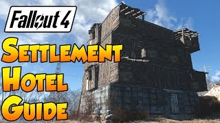 Fallout 4 Settlement Guide  Settlement Hotel [upl. by Nafis]