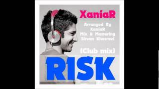 Xaniar Khosravi  Risk Club Mix [upl. by Enylodnewg]