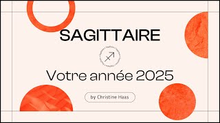 Horoscope 2025 Sagittaire ♐️ by Christine Haas astrologue et psychologue [upl. by Morrissey]