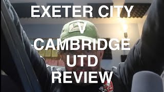 Exeter City v Cambridge UTD Review [upl. by Essirehc577]