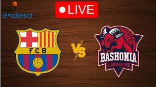 🔴 Live Barcelona vs Baskonia  Live Play By Play Scoreboard [upl. by Ial404]