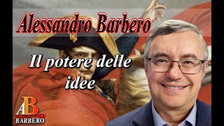 Alessandro Barbero  Napoleone il potere delle idee [upl. by Rosalie]