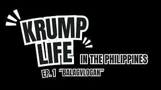 Krump Life Ep1 “balagvlogan” [upl. by Anitsrihc]