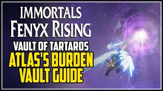 Atlass Burden Vault of Tartaros Immortals Fenyx Rising [upl. by Isabelle855]