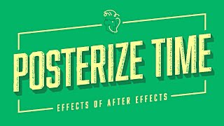 Posterize Time  Effects of After Effects [upl. by Miarhpe]