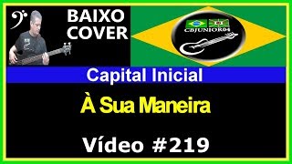 🇧🇷 Capital Inicial  À Sua Maneira Baixo Cover CBJUNIOR04 [upl. by Corrinne]