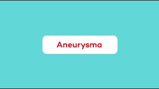 Wat is een Aneurysma [upl. by Atsirhc738]