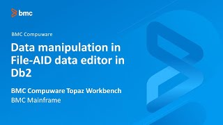 BMC Compuware Topaz Workbench  Data Manipulation in FileAID data editor for Db2 [upl. by Kehr939]