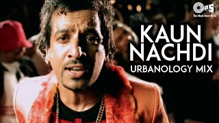 KAUN NACHDI  Urbanology Mix  Jazzy B Songs  90s Punjabi Best Songs  Pop Songs Punjabi [upl. by Mcmahon753]