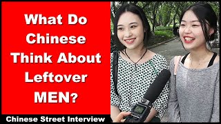 What Do Chinese Think About Leftover MEN  Chinese Street Interview  Intermediate Chinese [upl. by Imelda]