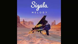 Sigala  Melody Speed Up [upl. by Gosser131]