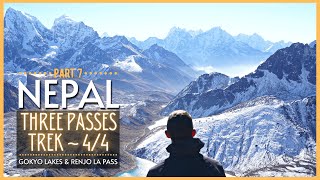 Three Passes Trek 44 🏔️Nepal trekking to Gokyo Ri and Gokyo lakes Renjo La pass amp Lukla airport [upl. by Akere]