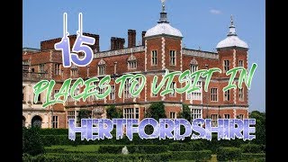 Top 15 Places To Visit In Hertfordshire England [upl. by Jairia97]