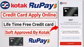 Kotak Bank Rupay Credit Card Apply Online  Kotak Bank Credit card apply kaise kare 2024 [upl. by Alaekim743]