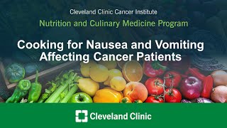 Cooking for Nausea and Vomiting Affecting Cancer Patients [upl. by Blumenfeld]