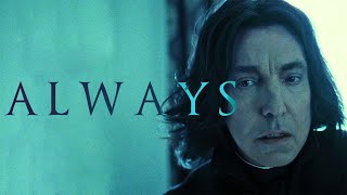 Severus Snape  Always [upl. by Rahr]