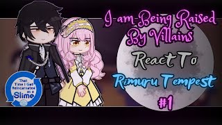 I Am Being Raised By Villains React To Rimuru Tempest AU  Gacha Reaction  Part 13 [upl. by Amelina]