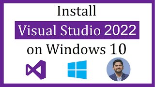 How to install Visual Studio 2022 on Windows 10 [upl. by Ettenad644]