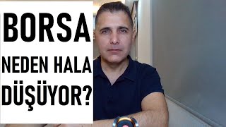 BORSA NEDEN DÜŞÜYOR [upl. by Nolos]