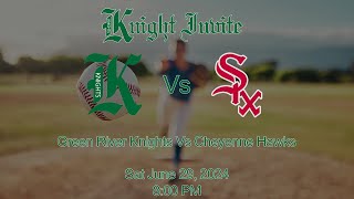 2024 Knight Invite Wood Bat Tournament Green River Vs Cheyenne 62924 [upl. by Remos]