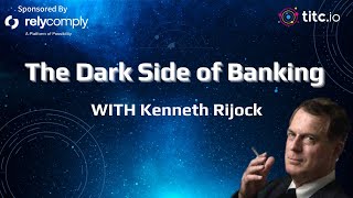 The Dark Side of Banking with Kenneth Rijock financialcrime moneylaundering [upl. by Kirit]