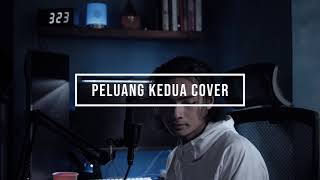 Peluang Kedua X Fi Hagat Cover by Kirai [upl. by Island973]