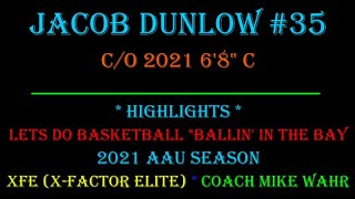 Jacob Dunlow 35 co 21 68quot PFC  Highlights Lets Do Basketball  Ballin in the Bay [upl. by Ittocs486]