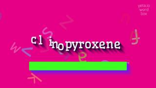 How to say quotclinopyroxenequot High Quality Voices [upl. by Magena536]