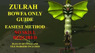 OSRS Zulrah Guide 2024 Bowfa Only ZERO EFFORT [upl. by Savory]